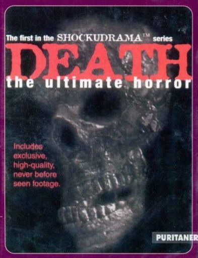 Death: The Ultimate Horror (Video 1995)